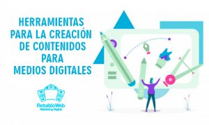 Herramientas para crear contenidos