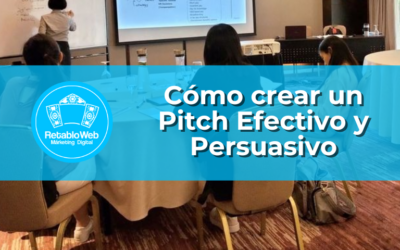 ¿Cómo Crear un Pitch Efectivo y Persuasivo para tu Producto o Servicio?