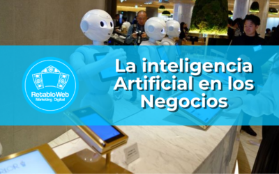 La Inteligencia Artificial en los Negocios. Enfoque en Restaurantes