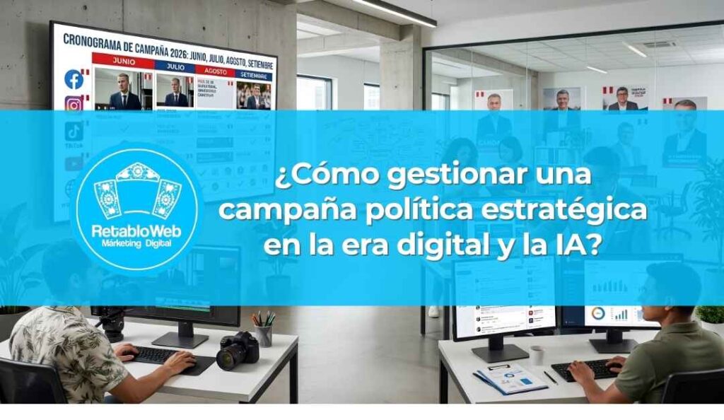¿Cómo gestionar una campaña política estratégica en la era digital y la IA?