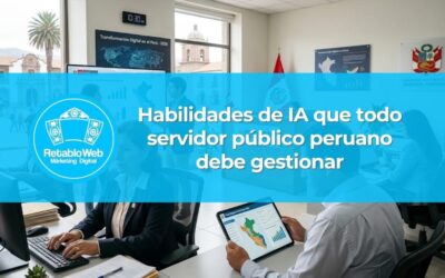 Habilidades de IA que todo servidor público peruano debería dominar